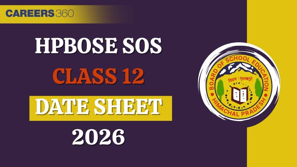HPBOSE SOS 12th Date Sheet 2026 - Check Himachal Pradesh Open School Exam Schedule